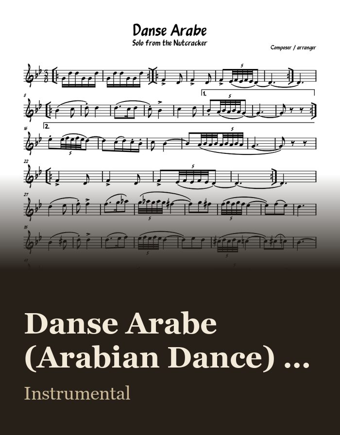 Danse Arabe (Arabian Dance) - The Nutcracker — sheet music preview